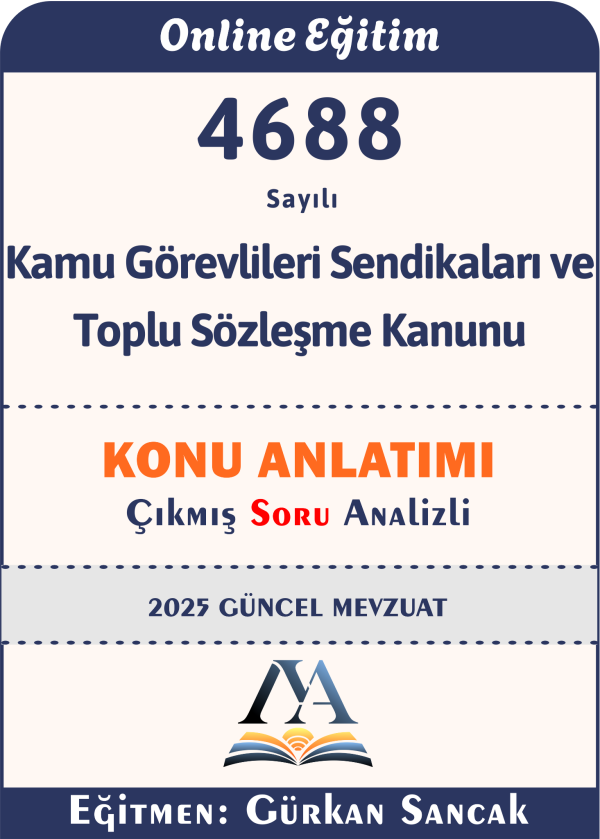 4688 sayılı Kamu Görevlileri Sendikaları ve Toplu Sözleşme Kanunu