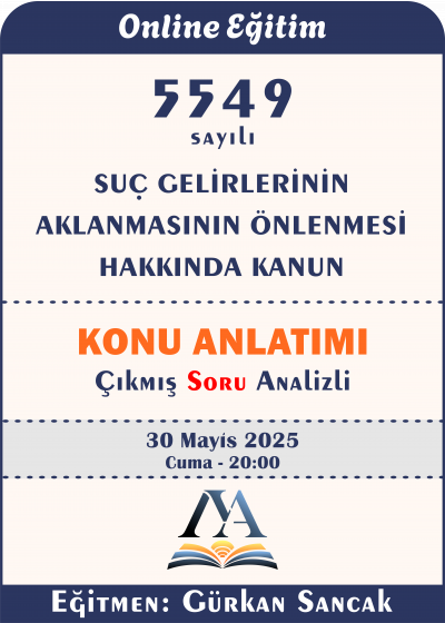 5549 Suç Gelirlerinin Aklanmasının Önlenmesi Hakkında Kanun -Çıkmış Soru Analizli-