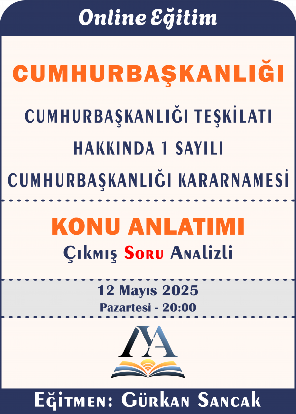 Cumhurbaşkanlığı Teşkilatı Hakkında 1 sayılı Cumhurbaşkanlığı Kararnamesi (Cumhurbaşkanlığı) -Çıkmış Soru Analizli-